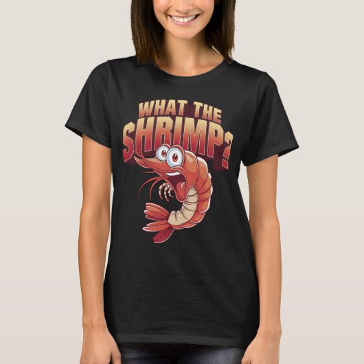 T-shirt Qu'est-ce que la crevette - Simplement la meilleur (Devant)