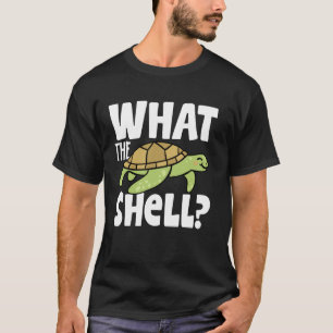 T-shirt Qu'est-ce que le Shell drôle Tortue Qu'est-ce que