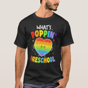 T-shirt Qu'est-ce que Poppin'préscolaire Premier jour de l