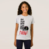 T-Shirt Qu'est-ce que tu veux dire que ce n'est pas mon co (Devant entier)