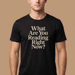 T-shirt Qu'est-ce que vous lisez en ce moment ?