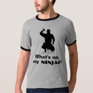 T-shirt Qu'est, mon Ninjas ?