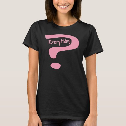 T-shirt Question tout (Devant)