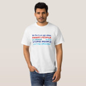 T-shirt Question Tout - Les gens intelligents sont réduits (Devant entier)