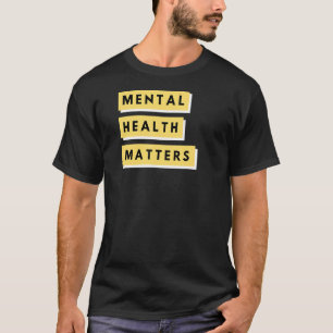 T-shirt Questions de santé mentale