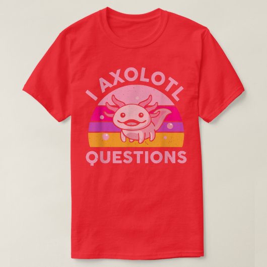 T-shirt Questions drôles sur l'Aolotl Salamandre mignonne (Design devant)