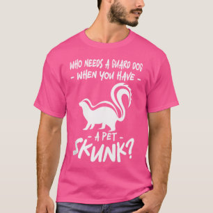 T-shirt Qui A Besoin D'Un Chien De Garde Quand Vous Avez U