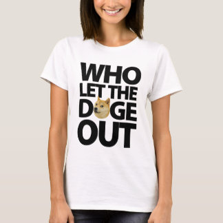 T-shirt Qui a laissé le doge [le noir]