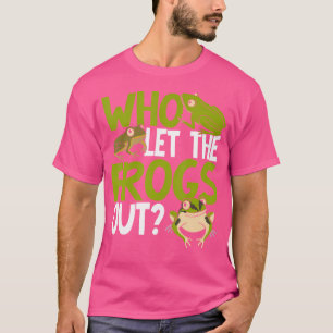 T-shirt Qui A Laissé Les Grenouilles Sortir Drôle Toad Amp