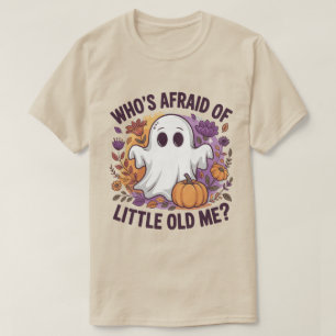 T-shirt Qui a peur de la petite vieille moi? Fantôme Effra