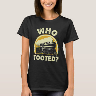 T-shirt Qui a pris les trains modèle train ferroviaire Loc