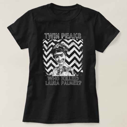 T-shirt Qui a tué Laura Palmer ? (Design devant)