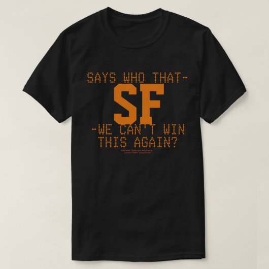 T-SHIRT QUI DIT : (Design devant)