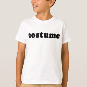 T-shirt qui dit seulement COSTUME