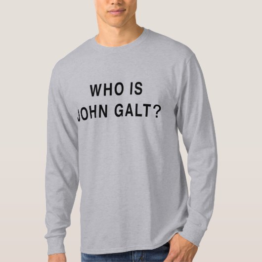 T-shirt Qui est John Galt ? (Devant)