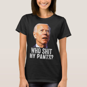 T-shirt Qui est mon pantalon - Anti Joe Biden Tee - Conser