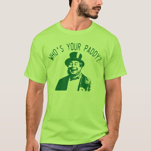 T-shirt Qui est votre Paddy Saint Patricks Day (Devant)