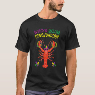 T-shirt Qui est votre père Mardi Gras perles et écrevisses