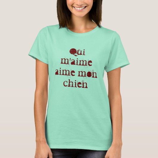 T-shirt Qui m'aime mon chien (Devant)