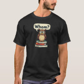T-shirt Qui Owl Funny Grammar Enseignant (Devant)