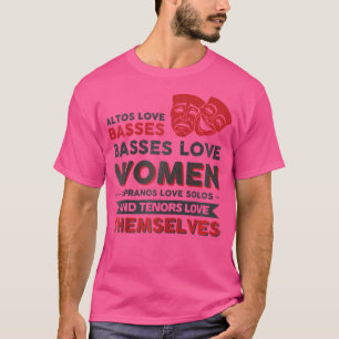 T-shirt Qui Sopranos Aiment Les Solos Et Les Tenors S'Aime