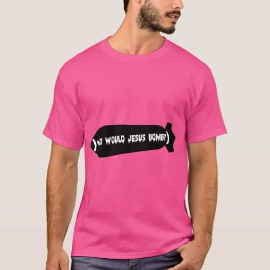 T-shirt Qui voudrait que Jésus Bombe (Devant)