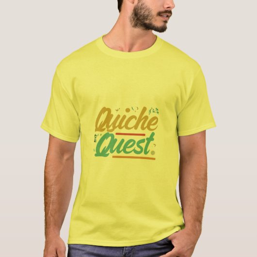 T-shirt "Quiche Quest." (Devant)