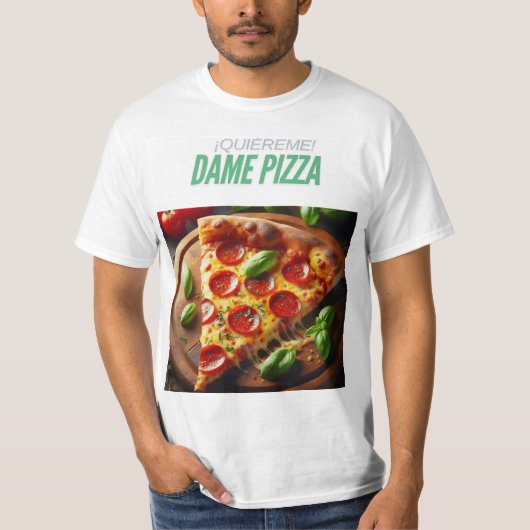 T-shirt ¡Quiéreme! Dame Pizza (Devant)