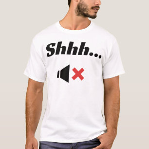 T-shirt Quiet Silence