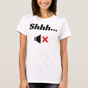 T-shirt Quiet Silence