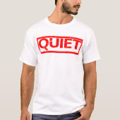 T-shirt Quiet Stamp (Devant)