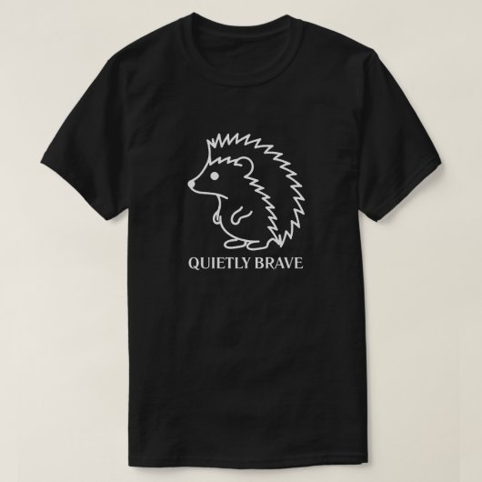 T-shirt Quietly Brave Hedgehog (Design devant)