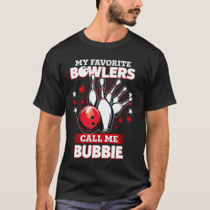 T-shirt Quilleur de bowling drôle Mon quilleur préféré m'a