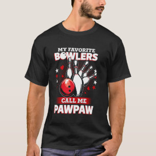 T-shirt Quilleur de bowling drôle Mon quilleur préféré m'a