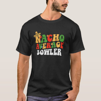 T-shirt Quilleur Moyen Nacho Mexicain Cinco De Mayo Groovy