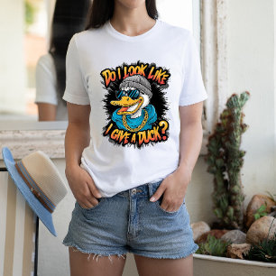 T-shirt Quirky Duck : Ai-Je L'Air De Donner Un Canard ?