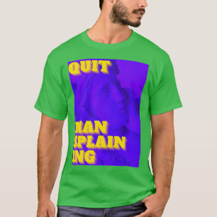 T-shirt Quit Manspling