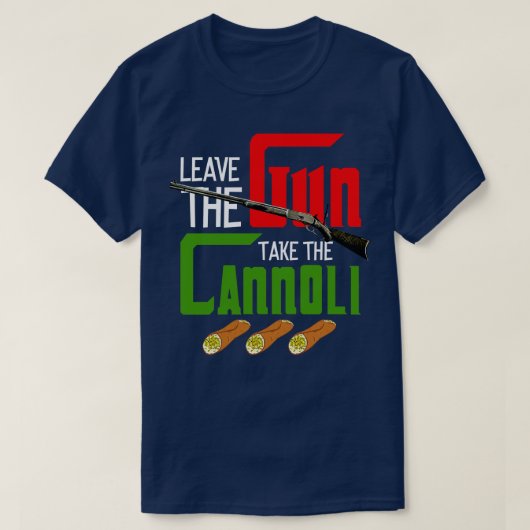 T-shirt Quitter Le Canon Prendre Le Cannoli (Design devant)