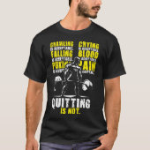 T-shirt Quitter N'Est Pas Acceptable - Gym Motivationnel (Devant)