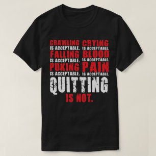 T-shirt Quitter n'est pas acceptable - Motivation de l'ent
