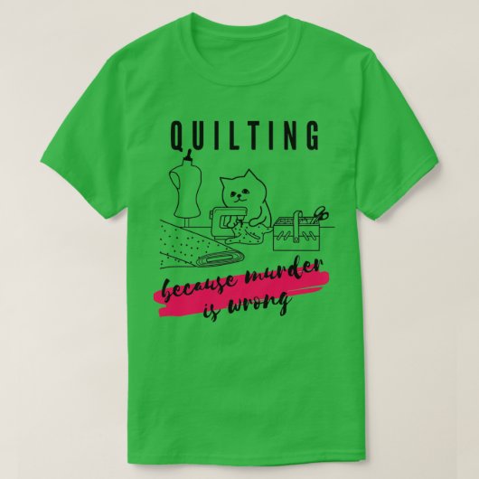 T-shirt Quitter parce que le meurtre est faux (Design devant)