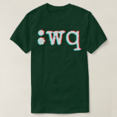 T-shirt Quitter vim wq Signer pro programmeurs conseil Fun (Design devant)