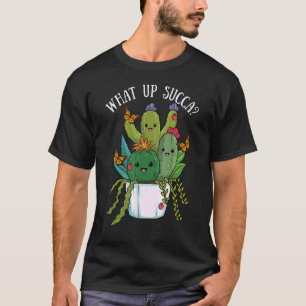 T-shirt Quoi de Succa Cactus Succulents Cactus Plante Bota
