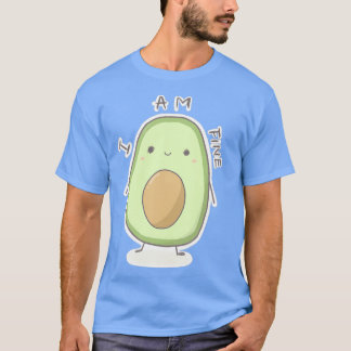 T-shirt Quot Avocado défoncéJe suis Finequot