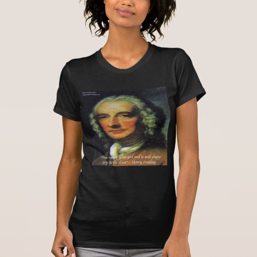 T-shirt Quota de Henry Fielding "If Money's Your God" (Devant)