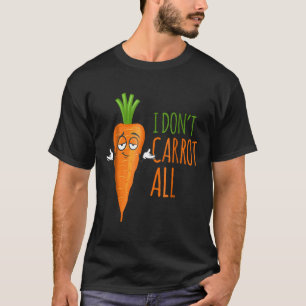 T-shirt Quoti Dont Carrot Allquot Funny Vegan Puns Hommes 