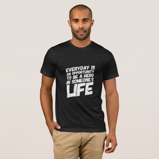 T-shirt Quotidienne est une occasion d'être une obscurité (Devant entier)