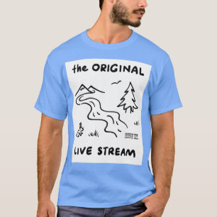 T-shirt QuotLe Streamquot Live Original