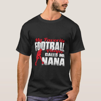 T-shirt R Mon Joueur De Football Préféré M'Appelle Nana Fo