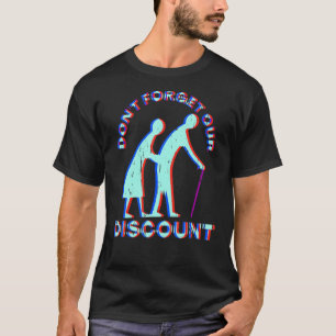 T-shirt Rabais Senior Vieux Gag Funny Adulte Humour M